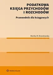 Podatkowa księga przychodów i rozchodów. Przewodnik dla księgowych